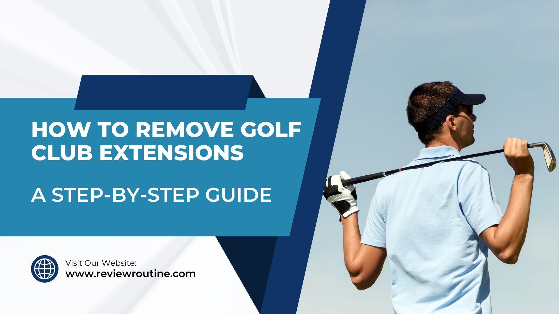 How to Remove Golf Club Extensions