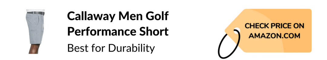 Callaway Men Golf Performance Short Best for Durability and Longevity