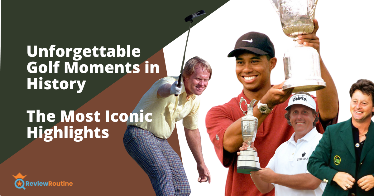Unforgettable Golf Moments in History - The Most Iconic Highlights