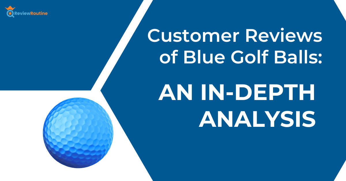 Customer Reviews of Blue Golf Balls