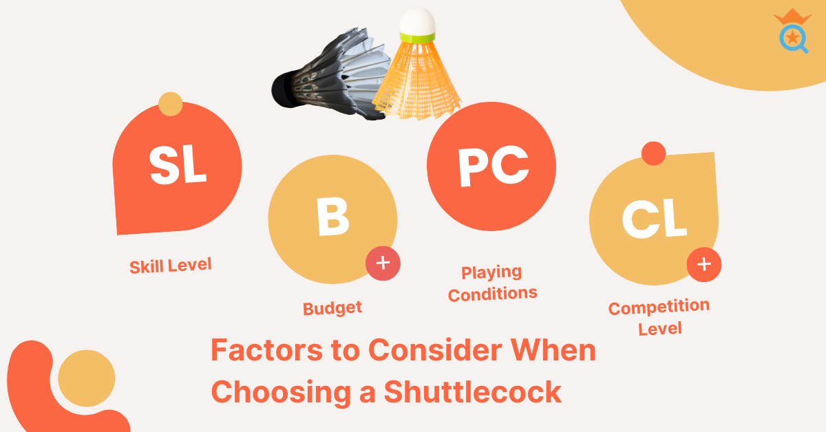 Factors to Consider When Choosing a Shuttlecock