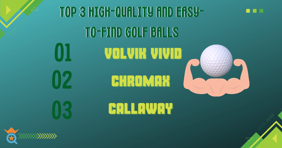 Top 3 High-Quality and Easy-to-Find Golf Balls