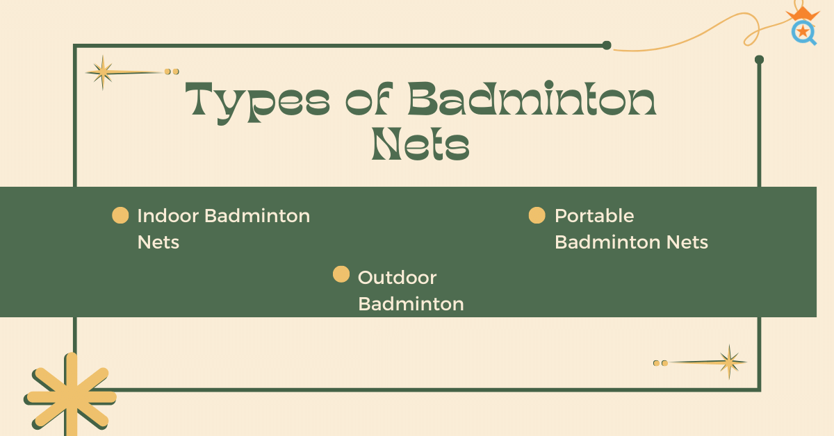 Types of Badminton Nets