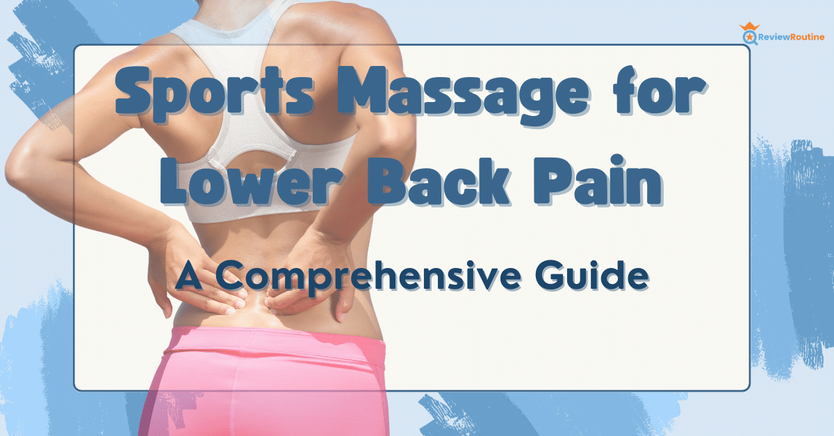 Sports Massage for Lower Back Pain