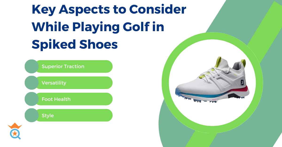 Key Aspects to Consider While Playing Golf in Spiked Shoes