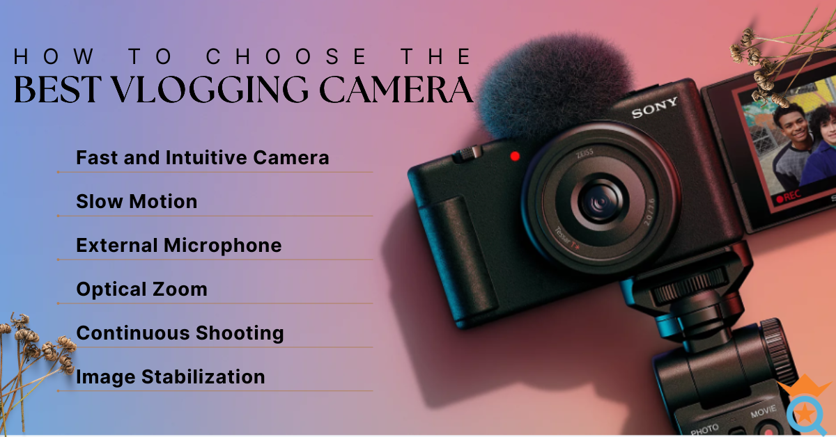 How to Choose the Best Vlogging Camera